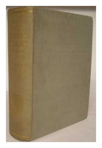 RINDER, FRANK. MCKAY, WILLIAM DARLING - The Royal Scottish academy, 1826-1916 : a complete list of the exhibited works by Raeburn and by academicians, associates and hon. members, giving details of those works in public galleries / comp. under the direction of Frank Rinder