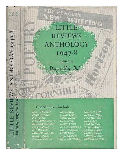 BAKER, DENYS VAL (1917-1984) - Little reviews anthology 1947-8 / edited by Denys Val Baker