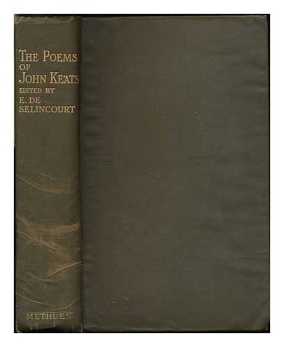 KEATS, JOHN (1795-1821) - The poems of John Keats / edited with an introduction and notes by E. De Selincourt ; with a frontispiece in photogravure