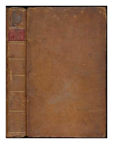 NARES, ROBERT (1753-1829) - Elements of orthoepy : containing a distinct view of the whole analogy of the English language; so far as it relates to pronunciation, accent, and quantity