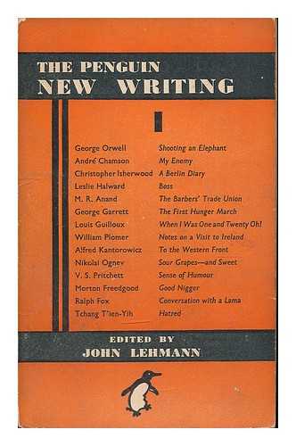 LEHMANN, JOHN - The Penguin new writing v. 1 / edited by John Lehmann