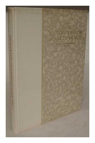 BURY, ADRIAN (B. 1891) - The Old Water-Colour Society's Club : fifty-ninth annual volume / edited by Adrian Bury