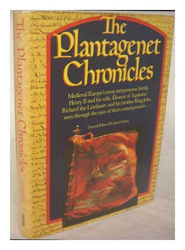 HALLAM, ELIZABETH M. - The Plantagenet chronicles / general editor Elizabeth Hallam