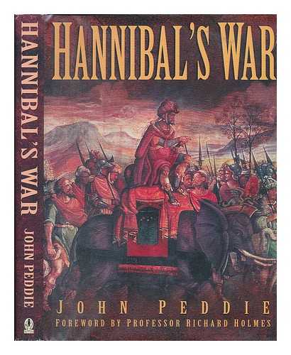 PEDDIE, JOHN - Hannibal's war / John Peddie