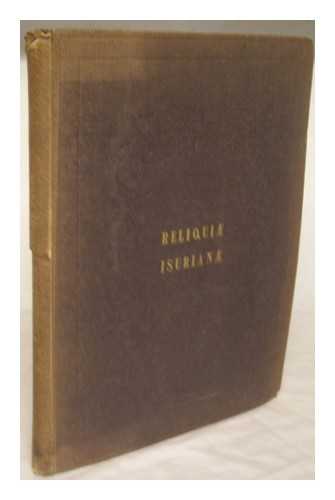 SMITH, HENRY ECROYD (1823-1889) - Reliqui isurian : the remains of the Roman Isurium, (now Aldborough, near Boroughbridge, Yorkshire), illustrated