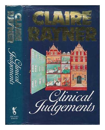 RAYNER, CLAIRE - Clinical judgements