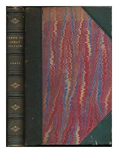 PRATT, ANNE (1806-1893) - The Ferns of Great Britain and Their Allies: the club-mosses, pepperworts, and horsetails