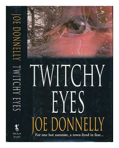 DONNELLY, JOE - Twitchy Eyes