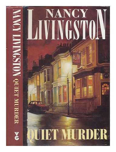 LIVINGSTON, NANCY - Quiet murder / Nancy Livingston