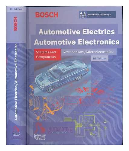 BOSCH, ROBERT - Automotive electrics, automotive electronics / Robert Bosch GmbH