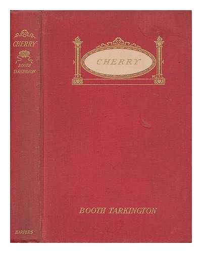 TARKINGTON, BOOTH - Cherry