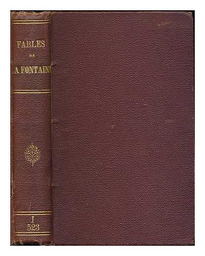 LA FONTAINE, JEAN DE (1621-1695). LEMAISTRE, FLIX - Fables de La Fontaine / avec de nouvelles remarques explicatives philogiques et littraires et un choix de notes extraites de tous les commentateurs par Flix Lemaistre ; prcede de la vie de l'auteur par Auger et de son loge par Chamfort