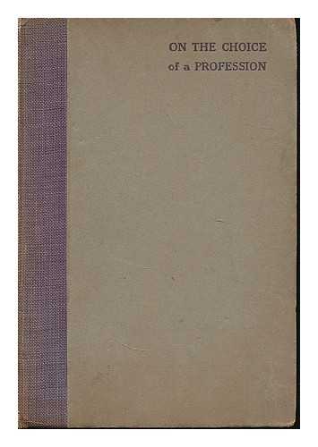 STEVENSON, ROBERT LOUIS 1850-1894 - On the choice of a profession