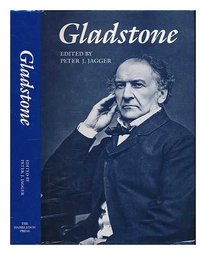 JAGGER, PETER J. - Gladstone / edited by Peter J. Jagger