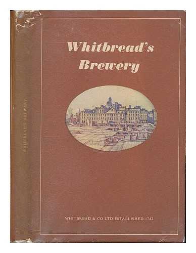 WHITBREAD AND COMPANY - Whitbread's brewery : incorporating The brewer's art