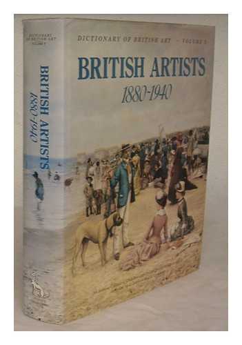 JOHNSON, JANE - British artists, 1880-1940 : an Antique Collectors' Club research project listing 41,000 artists / compiled by J. Johnson and A. Greutzner