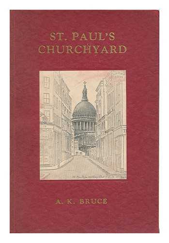 BRUCE, ARCHIBALD KEY - St. Paul's churchyard