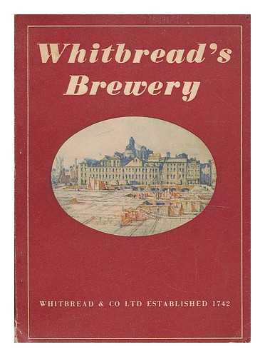 WHITBREAD & CO LTD. - Whitbread's brewery : With 7 plates in colour and 24 illustrations in black and white