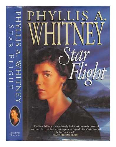 WHITNEY, PHYLLIS A. (PHYLLIS AYAME) 1903- - Star Flight / Phyllis A. Whitney