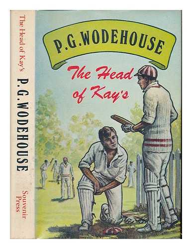 WODEHOUSE, P. G. (PELHAM GRENVILLE) 1881-1975. - The head of Kay's / [by] P.G. Wodehouse