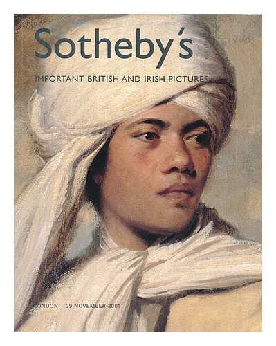 SOTHEBY'S, LONDON - Important British and Irish pictures : 29 November 2001. [Sotheby's auction catalogue]