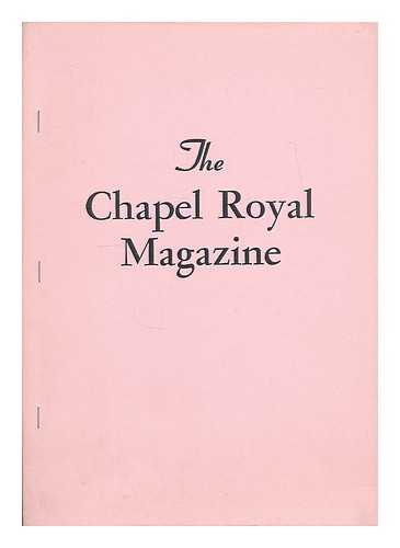 CHAPEL ROYAL (ST. JAMES'S PALACE) - The Chapel Royal magazine 1988