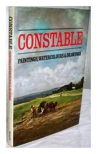 CONSTABLE : PAINTINGS, WATERCOLOURS & DRAWINGS (EXHIBITION) (1976 : LONDON) - Constable : paintings, watercolours & drawings / Leslie Parris, Ian Fleming-Williams, Conal Shields