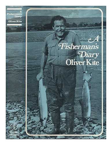 KITE, OLIVER (1920-1968) - A fisherman's diary