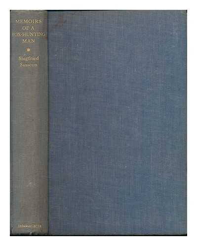 SASSOON, SIEGFRIED (1886-1967) - Memoirs of a fox-hunting man