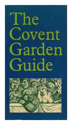 GARDNER, DOUGLAS - The Covent Garden guide