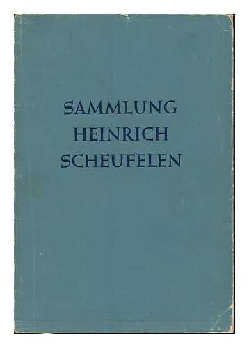 WURTTEMBERGISCHE STAATSGALERIE - Sammlung Henrich Scheufelen