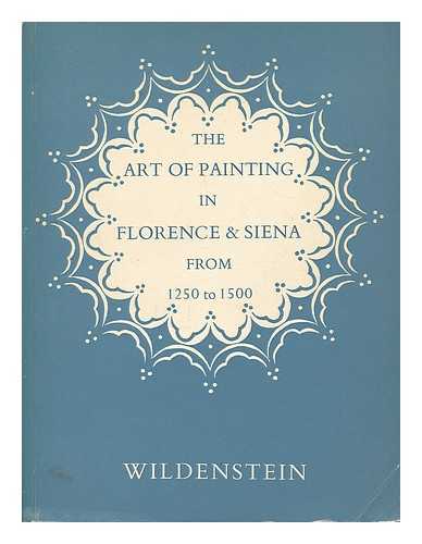 NATIONAL TRUST (GREAT BRITAIN) - The art of painting in Florence & Siena from 1250 to 1500 : a loan exhibition in aid of the National Trust and the National Art-Collections Fund, 24 February - 10 April 1965