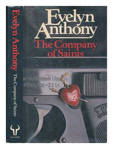 ANTHONY, EVELYN - The company of saints / Evelyn Anthony