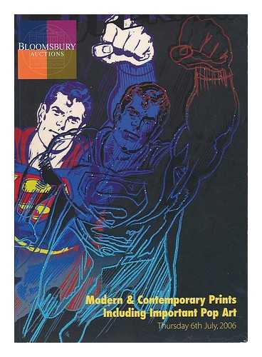 BLOOMSBURY, LONDON - Modern & contemporary prints including important Pop Art : Thursday 6th July, 2006. Sale 575. [auction catalogue]