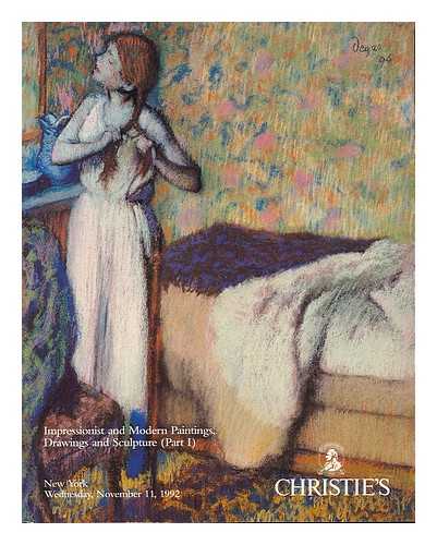 CHRISTIE'S, NEW YORK - Impressionist and modern paintings and sculpture (part 1) : Wednesday, November 11, 1982. [auction catalogue]