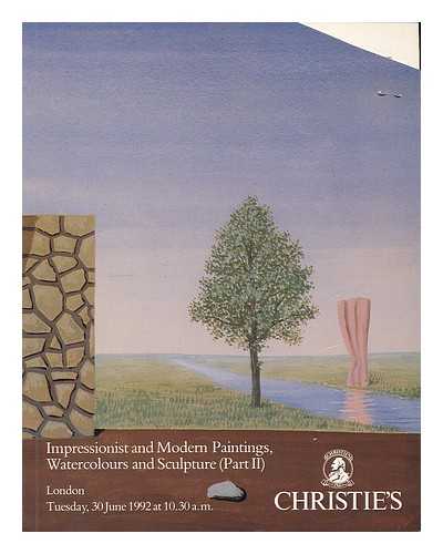 CHRISTIE'S, LONDON - Impressionist and modern paintings, watercolours and sculpture (part 2) : London, Tuesday 30 June 1992. [auction catalogue]