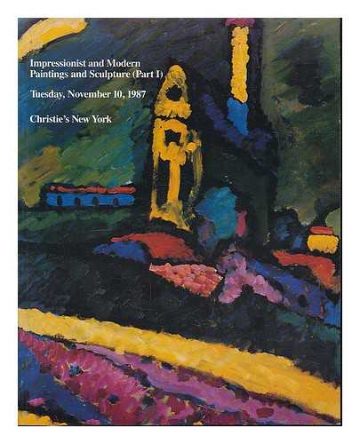 CHRISTIE'S, NEW YORK - Impressionist and modern paintings and sculpture (part 1): New York, Tuesday, November 10, 1987. [auction catalogue]