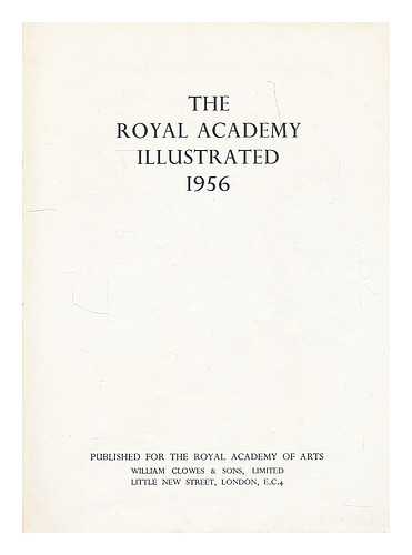 ROYAL ACADEMY OF ARTS - The Royal Academy Illustrated 1956 [lacking cover wrappers]
