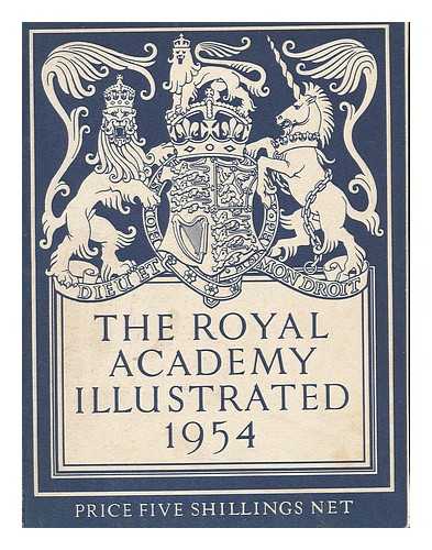 ROYAL ACADEMY OF ARTS - The Royal Academy Illustrated 1954