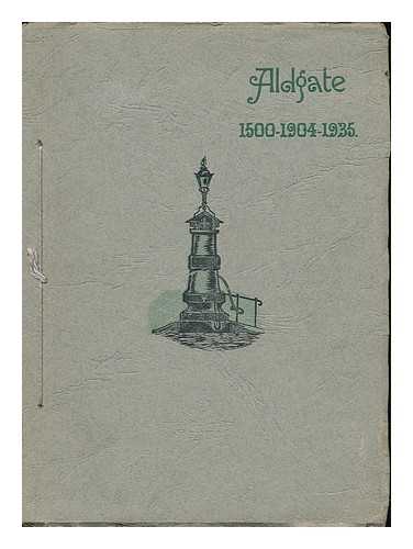 KEMP, RICHARD - Some notes on the Ward of Aldgate, its neighbourhood and its ancient & modern history / compiled by Richard Kemp