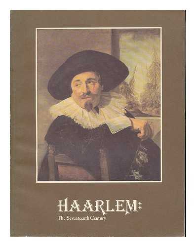HOFRICHTER, FRIMA FOX - Haarlem : the seventeenth century