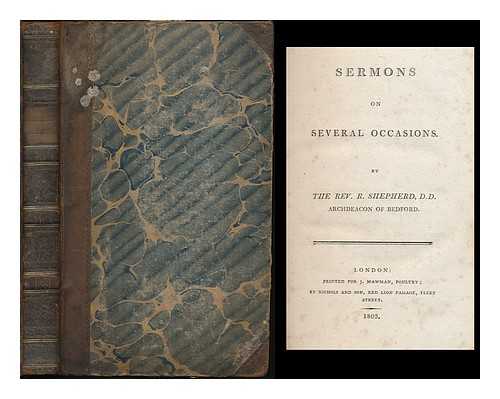 SHEPHERD, R. - Sermons on several occasions