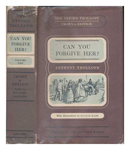 TROLLOPE, ANTHONY (1815-1882) - Can you forgive her? / Anthony Trollope ; with a preface by Edward Marsh ; illustrations by Lynton Lamb. Volume 1