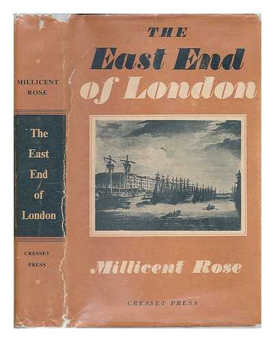 ROSE, MILLICENT - The East End of London