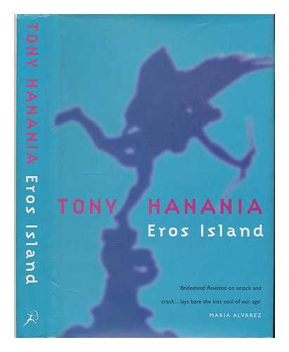 HANANIA, TONY - Eros Island / Tony Hanania