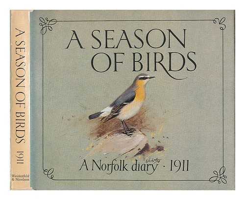 VINCENT, JIM - A season of birds : a Norfolk diary, 1911 / Vincent and Lodge