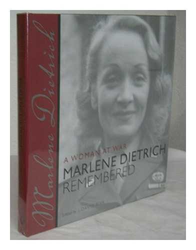 RIVA, J. DAVID (1961-). STERN, GUY (1922-) - A woman at war : Marlene Dietrich remembered / edited by J. David Riva ; Guy Stern, advisory editor