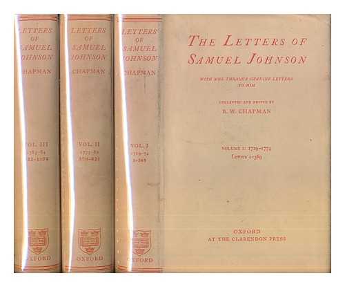 JOHNSON, SAMUEL (1709-1784) - The letters of Samuel Johnson with Mrs. Thrale's genuine letters to him / collected and edited by R.W. Chapman - Complete in 3 volumes