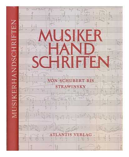 HURLIMANN, MARTIN 1897-1984. - Musiker Hand-Schriften von Schubert Bis Strawinsky