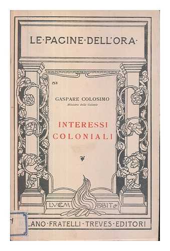 COLOSIMO, GASPARE (1859-1944) - Interessi Coloniali